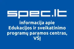 Edukacijos ir sveikatinimo programų paramos centras, VŠĮ iliustracija