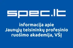 Jaunųjų teisininkų profesinio ruošimo akademija, VŠĮ | spec.lt