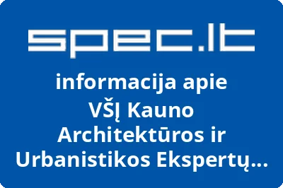Kauno Architektūros ir Urbanistikos Ekspertų Taryba, VŠĮ, VŠĮ