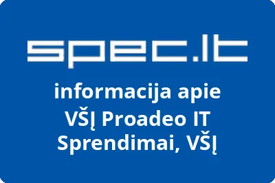 Proadeo IT Sprendimai, VŠĮ, VŠĮ | spec.lt