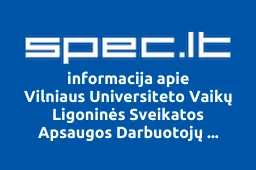 Vilniaus Universiteto Vaikų Ligoninės Sveikatos Apsaugos Darbuotojų Profesinė Sąjunga, VŠĮ, VŠĮ | spec.lt