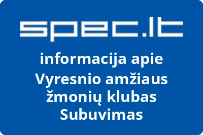 Vyresnio amžiaus žmonių klubas Subuvimas