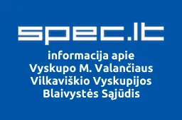 Vyskupo M. Valančiaus Vilkaviškio Vyskupijos Blaivystės Sąjūdis | spec.lt