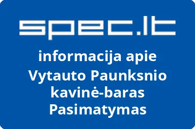 Vytauto Paunksnio kavinė-baras Pasimatymas
