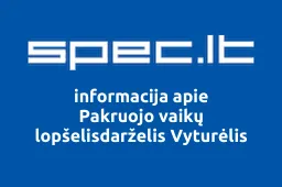 Pakruojo vaikų lopšelisdarželis Vyturėlis iliustracija