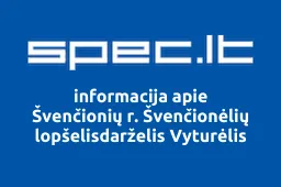 Švenčionių r. Švenčionėlių lopšelisdarželis Vyturėlis iliustracija