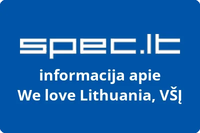 We love Lithuania, VŠĮ