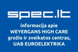 WEYERGANS HIGH CARE grožio ir sveikatos centras, UAB EUROELEKTRIKA