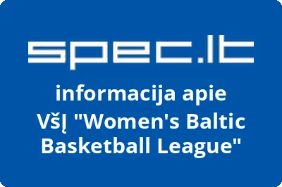 Womens Baltic Basketball League, VŠĮ | spec.lt