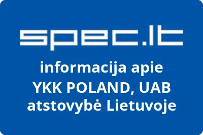 YKK POLAND, UAB atstovybė Lietuvoje