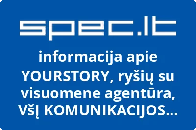 YOURSTORY, ryšių su visuomene agentūra, VšĮ KOMUNIKACIJOS SPRENDIMAI
