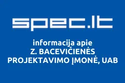 Z. BACEVIČIENĖS PROJEKTAVIMO ĮMONĖ, UAB | spec.lt
