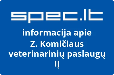 Z. Komičiaus veterinarijos paslaugų įmonė