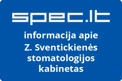 Z. Sventickienės stomatologijos kabinetas | spec.lt