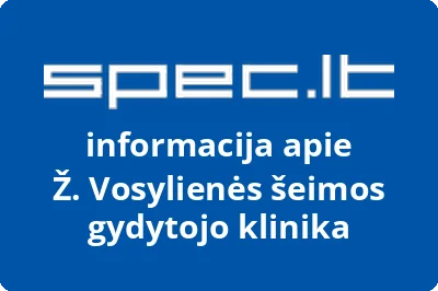 Ž. Vosylienės šeimos gydytojo klinika