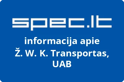 Ž. W. K. transportas, UAB