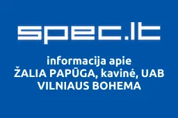 ŽALIA PAPŪGA, kavinė, UAB VILNIAUS BOHEMA | spec.lt