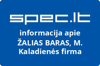 ŽALIAS BARAS, M. Kaladienės firma