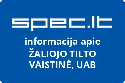 ŽALIOJO TILTO VAISTINĖ, UAB
