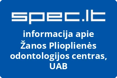 Žanos Plioplienės odontologijos centras, UAB | spec.lt