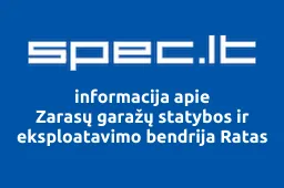 Zarasų garažų statybos ir eksploatavimo bendrija Ratas | spec.lt