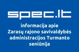 Zarasų rajono savivaldybės administracijos Turmanto seniūnija