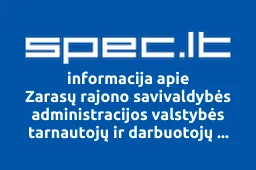 Zarasų rajono savivaldybės administracijos valstybės tarnautojų ir darbuotojų profesinė sąjunga | spec.lt