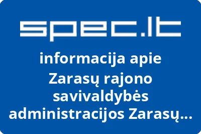 Zarasų rajono savivaldybės administracijos Zarasų seniūnija