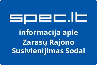 Zarasų rajono susivienijimas Sodai | spec.lt