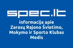 Zarasų Rajono Švietimo, Mokymo ir Sporto Klubas Medis | spec.lt