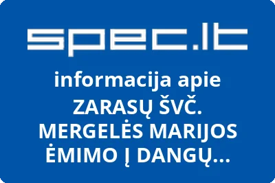 ZARASŲ ŠVČ. MERGELĖS MARIJOS ĖMIMO Į DANGŲ BAŽNYČIA