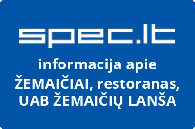 ŽEMAIČIŲ LANŠA, UAB