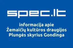 Žemaičių kultūros draugijos Plungės skyrius Gondinga | spec.lt