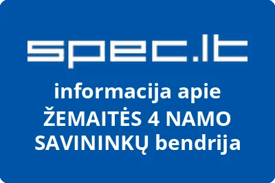 ŽEMAITĖS 4 NAMO SAVININKŲ BENDRIJA