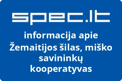 Miško savininkų kooperatyvas Žemaitijos šilas