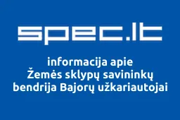 Žemės sklypų savininkų bendrija Bajorų užkariautojai | spec.lt