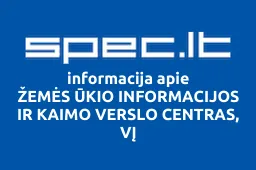 ŽEMĖS ŪKIO INFORMACIJOS IR KAIMO VERSLO CENTRAS, VĮ | spec.lt