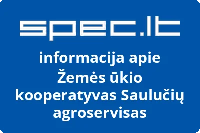 Žemės ūkio kooperatyvas Saulučių agroservisas