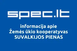 Žemės ūkio kooperatyvas SUVALKIJOS PIENAS | spec.lt