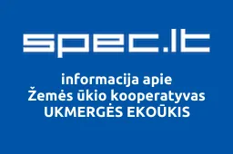 Žemės ūkio kooperatyvas UKMERGĖS EKOŪKIS | spec.lt