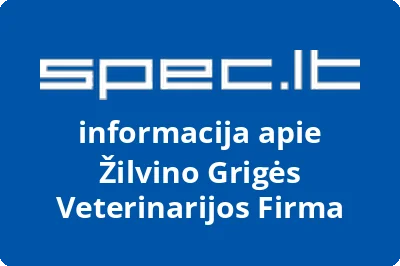 Žilvino Grigės Veterinarijos Firma
