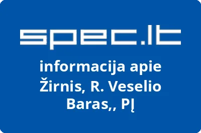 Žirnis, R. Veselio Baras,, PĮ
