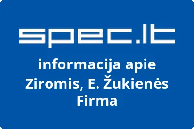 Ziromis, E. Žukienės Firma