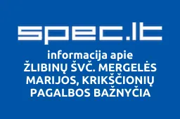 ŽLIBINŲ ŠVČ. MERGELĖS MARIJOS, KRIKŠČIONIŲ PAGALBOS BAŽNYČIA iliustracija