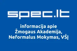 Žmogaus Akademija, Neformalus Mokymas, VŠĮ | spec.lt