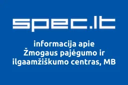 Žmogaus pajėgumo ir ilgaamžiškumo centras, MB | spec.lt