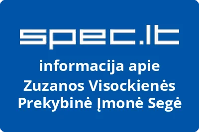 Zuzanos Visockienės Prekybinė Įmonė Segė