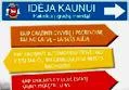 Kaune bus „kepamos“ miesto idėjos