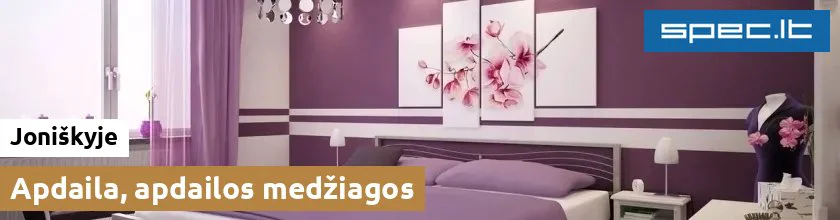 Apdaila, apdailos medžiagos Joniškyje