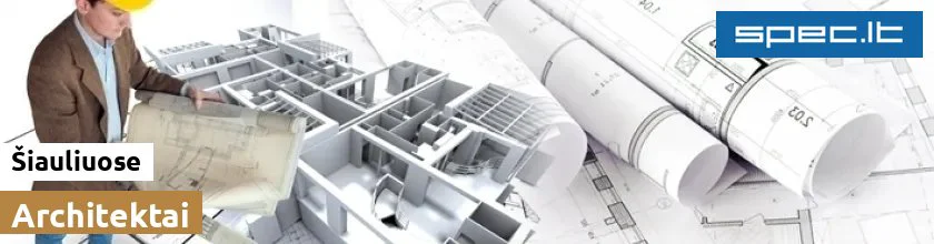 Architektai Šiauliuose | spec.lt